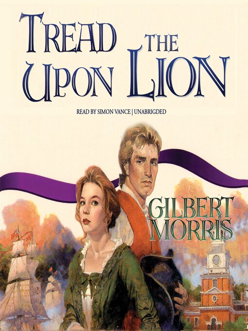 Title details for Tread Upon the Lion by Gilbert Morris - Available